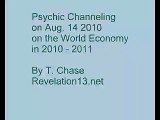 Psychic Channeling Predictions on the U.S. and World Economy in 2010 - 2011