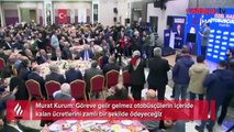 'Bu Murat Kurum sözüdür' diyerek otobüs şoförlerine müjdeyi verdi