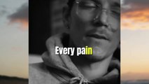 Every pain gives a lesson #motivation#dailymotion#trending