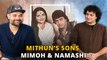 Exclusive: Mithun Chakraborty’s Family Secrets - Spilled By Sons Mimoh & Namashi