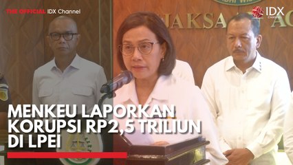 Sri Mulyani Laporkan Dugaan Korupsi Rp2,5 Triliun di LPEI 💼