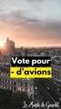 Vote pour moins d'avions !