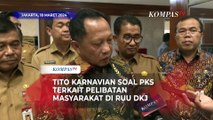 Mendagri Tito Karnavian Soal PKS Sebut Minim Pelibatan Masyarakat di RUU DKJ