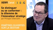 Se distinguer ou se conformer : le dilemme de l'innovateur stratège [Philippe Silberzahn]