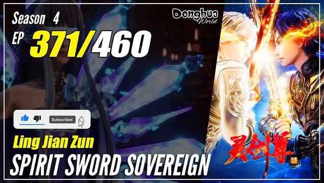 【Ling Jian Zun】 S4 EP 371 (471) - Spirit Sword Sovereign | Donghua - 1080P