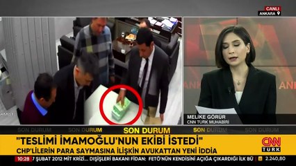 CHP'lilerin para saymasına ilişkin avukattan yeni iddia: Teslimi İmamoğlu'nun ekibi istedi