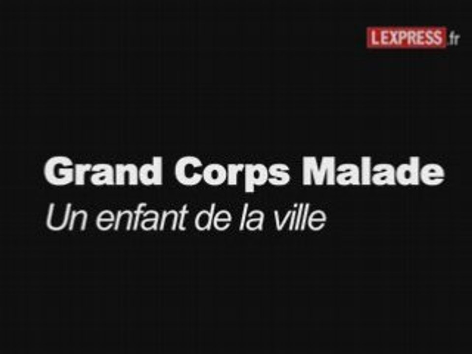 Interview Grand Corps Malade à l'express