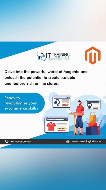 Get E-commerce Success with Magento Training Course - IT Training Indore