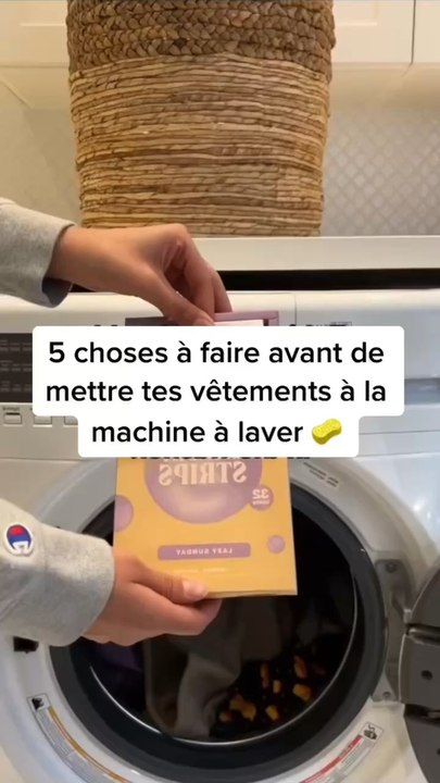 5 choses à faire avant de mettre ton linge à la machine à laver 