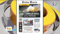 Titulares de prensa dominicana martes 19 de marzo 2024 | Hoy Mismo