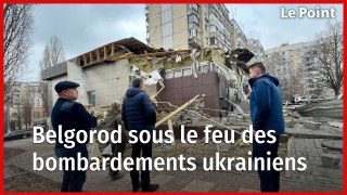 Guerre en Ukraine : Belgorod (Russie) sous le feu des bombardements ukrainiens