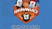 Intro Animaniacs: estilo South Park