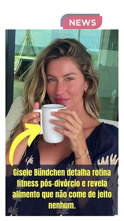 Gisele Bündchen detalha rotina fitness pós-divórcio e revela alimento que não come de jeito nenhum