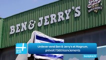 Unilever vend Ben & Jerry's et Magnum, prévoit 7.500 licenciements