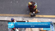 Femmes exilées à Paris vivent maternité dans la rue
