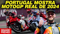 PORTIMÃO chega para mostrar MOTOGP REAL em 2024