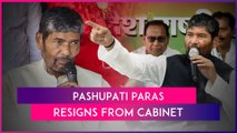 Pashupati Paras Resigns As Union Minister After His RLJP Denied Lok Sabha Seats By NDA