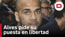 Alves pide su puesta en libertad: «Creo en la justicia. No voy a huir»