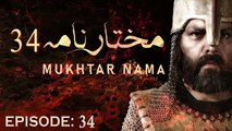 Mukhtar Nama Episode 34 in Urdu HD 34 مختار نامہ मुख्तार नामा 34