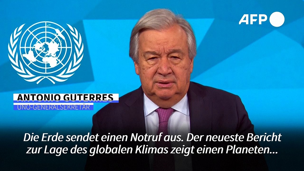 Guterres: Erderwärmung bringt Planeten an 'Rand des Abgrunds'