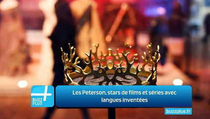 Les Peterson, stars de films et séries avec langues inventées