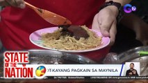 Mga abot-kayang pagkain sa Maynila | SONA