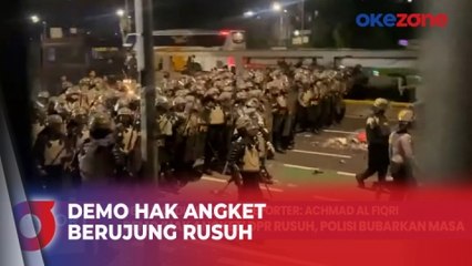 Laporan Langsung dari Depan DPR, Demo Hak Angket Berujung Rusuh