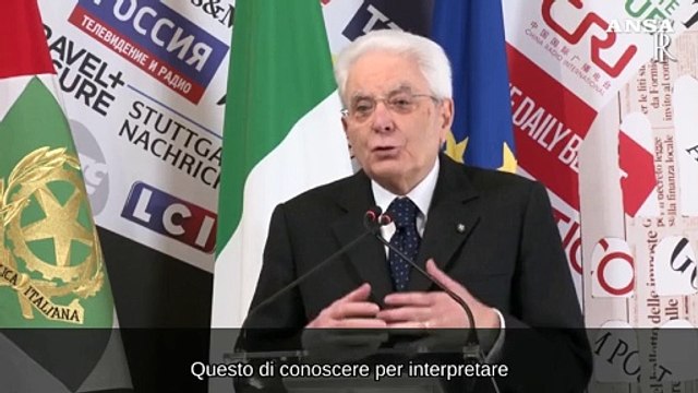 Mattarella: Il ruolo della libera stampa e' decisivo