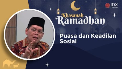 KHASANAH - Puasa dan Keadilan Sosial