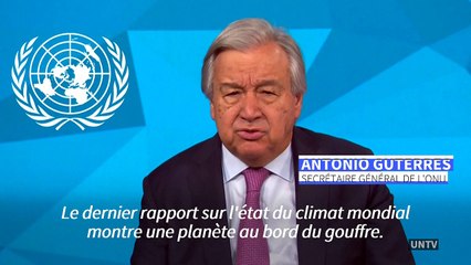 Climat: la planète est "au bord du gouffre", prévient le secrétaire général de l'ONU