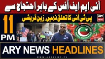 ARY News 11 PM Headlines 19th March 2024 | PTI Protest Outside IMF Office - Zain Qureshi's Reaction