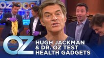 Hugh Jackman and Dr. Oz Test Health Gadgets, Including a Neti Pot | Oz Health