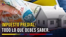 ABC sobre el pago del impuesto predial 2024