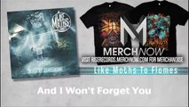 Like Moths To Flames - You Won't Be Missed