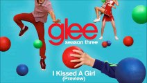 I Kissed a Girl  Glee Preview