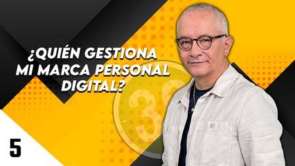 Hablemos de Negocios, Quién gestiona mi marca personal digital, Mario Abril Freire