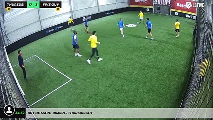 But de Marc  Dimien - THURSDEIGHT