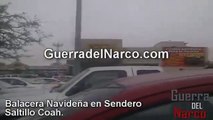 Balacera Navideña en Sendero Saltillo Coahuila