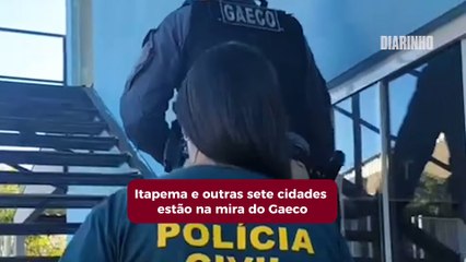 Itapema e outras sete cidades na mira do Gaeco
