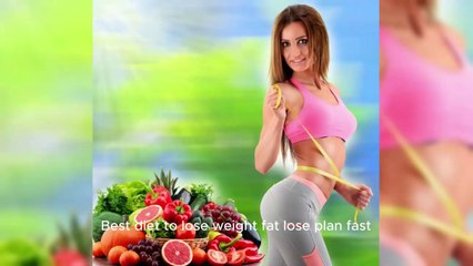 Best diet to lose weight fat lose plan fast 2024 la fitness