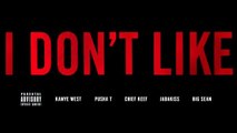 Chief Keef  Kanye West  I Dont Like Remix Official Song