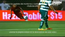Monterrey vs Santos 11 Final ida Clausura 2012 180512