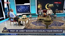 Prof. Dr. Ahmet Maranki'den sağlıklı yaşam önerileri