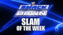 WWE SmackDown  Slam of the Week 101212