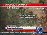 Explosión en Mina en Zacazonapan en el Estado de México al menos hay 3 muertos