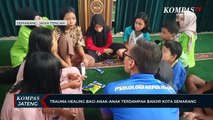 Trauma Healing Bagi Anak-anak Terdampak Banjir Kota Semarang