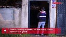 İzmir'de terör örgütü DHKP-C ve MLKP'ye operasyon