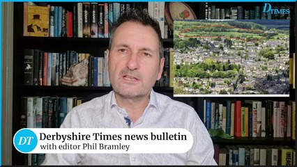 Derbyshire Times news bulletin 20th March
