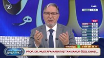 Prof. Dr. Mustafa Karataş ile Sahur Vakti - 20 Mart 2024