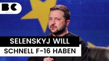 Ukraine fordert: F-16-Lieferung muss schneller kommen